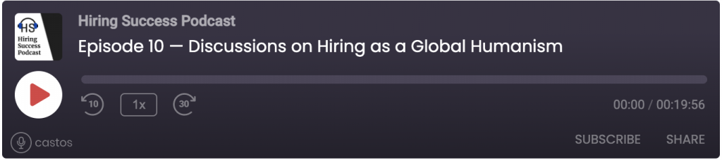 Discussions on Hiring as a Global Humanism
