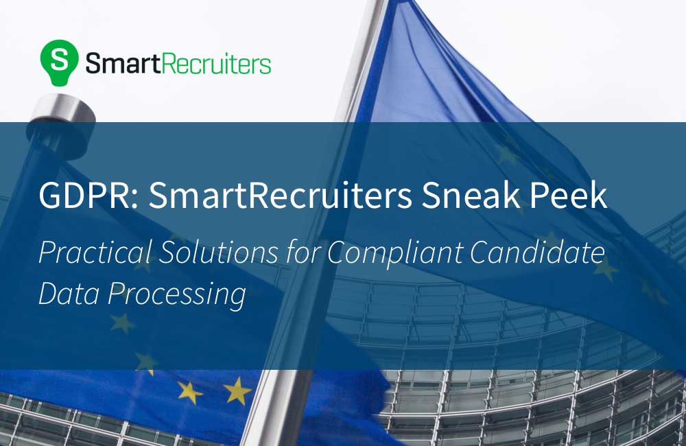 GDPR: Sneak Peek – Practical Solutions for Compliant Candidate Data Processing